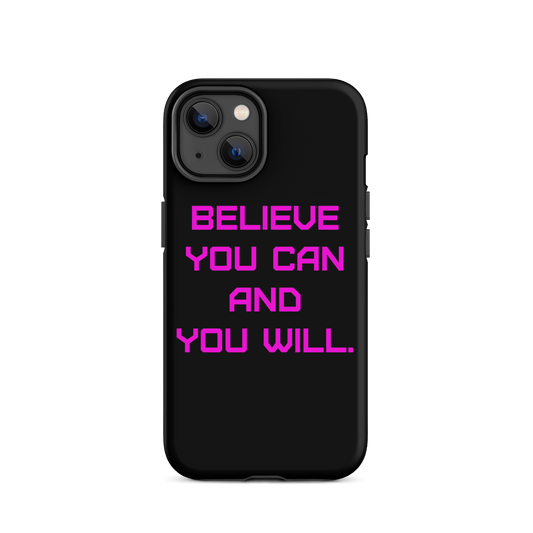 BELIEVE Tough Case for iPhone PINK