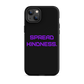 KINDNESS Tough Case for iPhone PURPLE