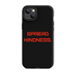 KINDNESS Tough Case for iPhone RED