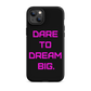 DARE Tough Case for iPhone® PINK