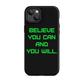 BELIEVE Tough Case for iPhone GREEN