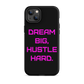 DREAM Tough Case for iPhone® PINK