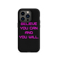 BELIEVE Tough Case for iPhone PINK