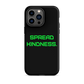 KINDNESS Tough Case for iPhone GREEN