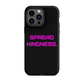 KINDNESS Tough Case for iPhone PINK