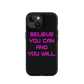 BELIEVE Tough Case for iPhone PINK