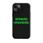 KINDNESS Tough Case for iPhone GREEN