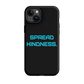 KINDNESS Tough Case for iPhone TURK