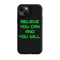 BELIEVE Tough Case for iPhone GREEN