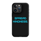 KINDNESS Tough Case for iPhone TURK