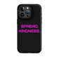 KINDNESS Tough Case for iPhone PINK