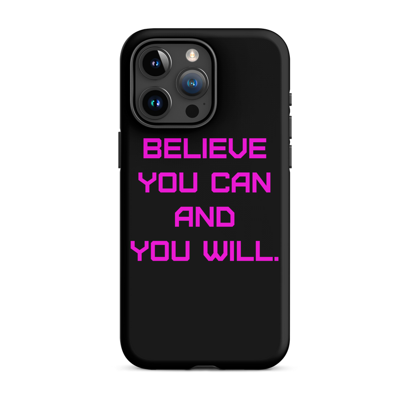 BELIEVE Tough Case for iPhone PINK